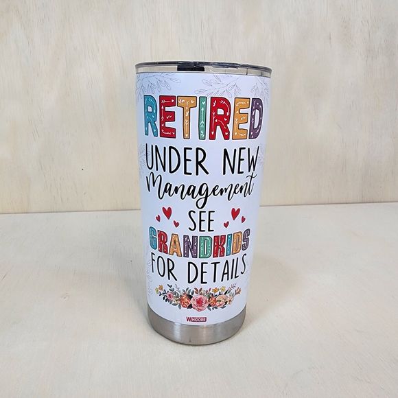 Retired Under New Management Personalized Grandma Tumbler - Picture 1 of 7